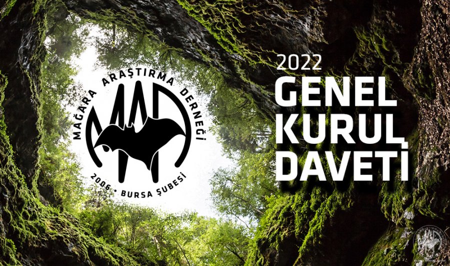 Mağara Araştırma Derneği Bursa Şubesi 2022 Genel Kurul Daveti